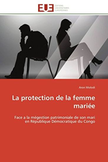 La Protection de la Femme Mari?e