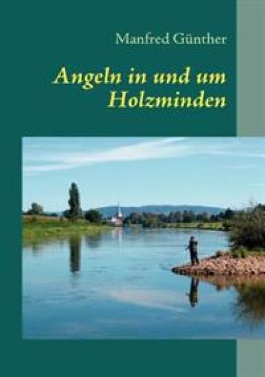 Angeln in und um Holzminden