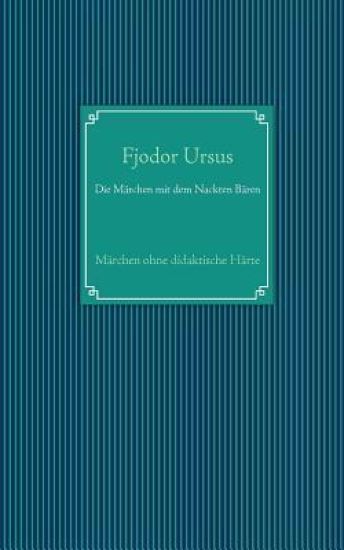 Die Märchen mit dem Nackten Bären