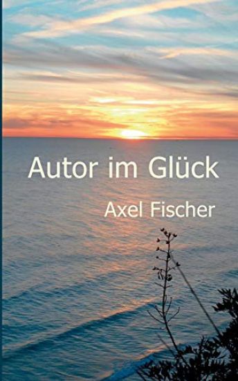 Autor im Glück