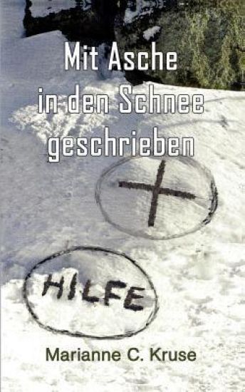 Mit Asche in den Schnee geschrieben