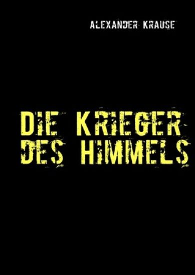 Die Krieger Des Himmels