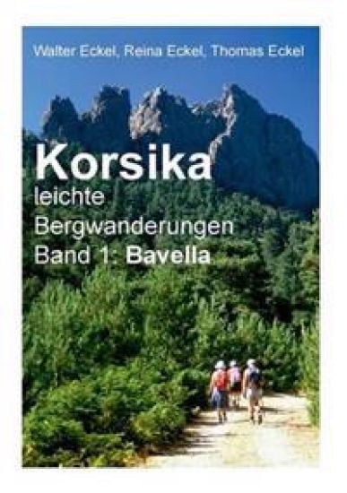 Korsika, leichte Bergwanderungen Band 1