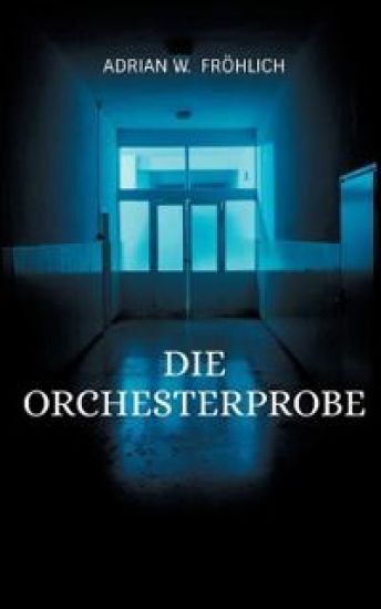 Die Orchesterprobe