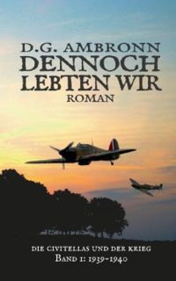 Dennoch lebten wir