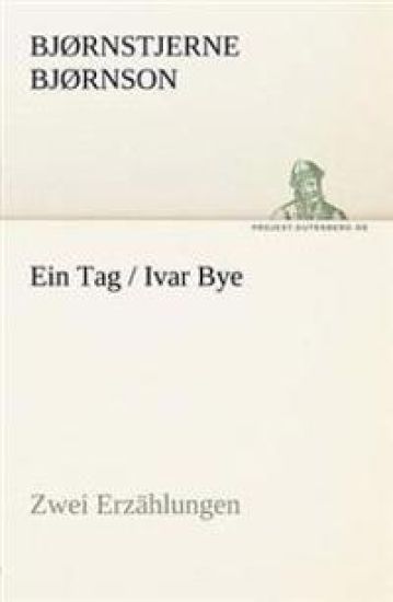 Ein Tag / Ivar Bye