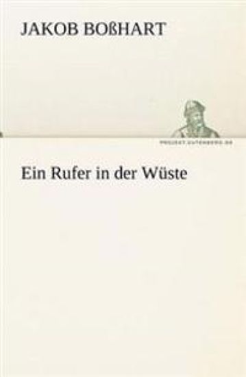 Ein Rufer in Der Wuste