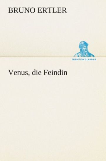 Venus, Die Feindin