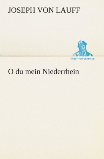 O Du Mein Niederrhein