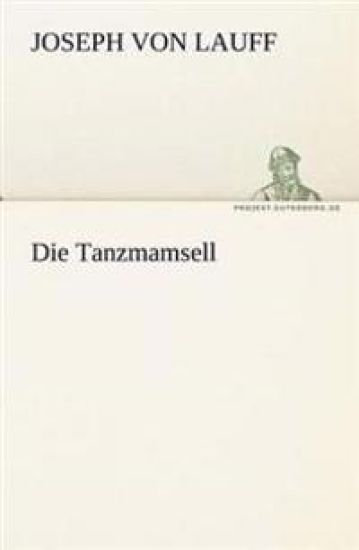 Die Tanzmamsell