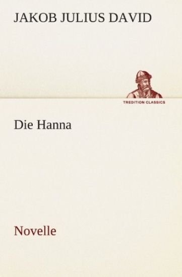 Die Hanna. Novelle
