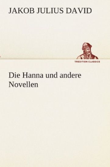 Die Hanna Und Andere Novellen