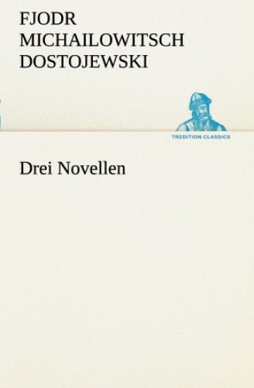 Drei Novellen