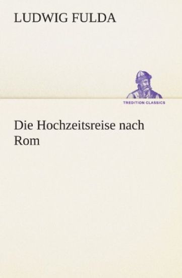 Die Hochzeitsreise Nach ROM