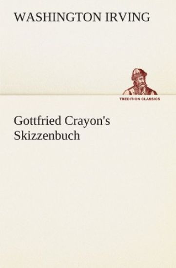 Gottfried Crayon's Skizzenbuch