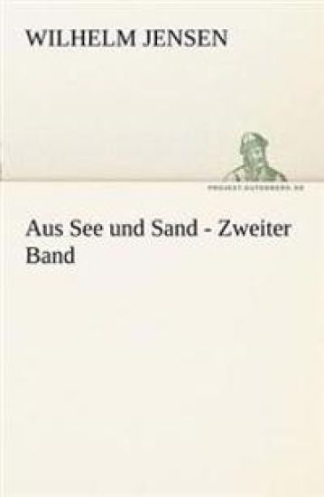 Aus See Und Sand - Zweiter Band