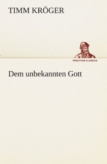 Dem unbekannten Gott