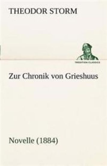 Zur Chronik Von Grieshuus