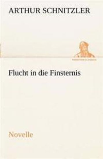 Flucht in Die Finsternis