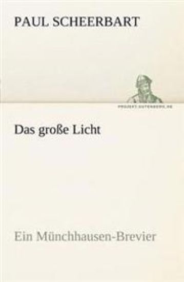 Das Grosse Licht