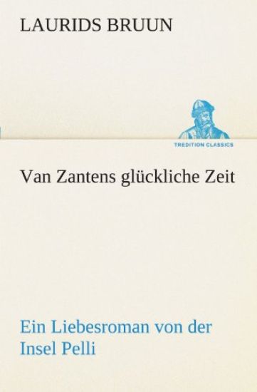 Van Zantens Gluckliche Zeit