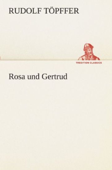 Rosa und Gertrud