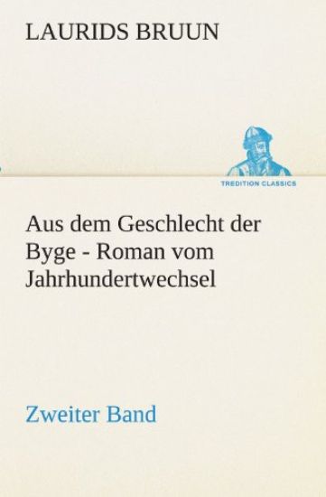 Aus Dem Geschlecht Der Byge - Zweiter Band