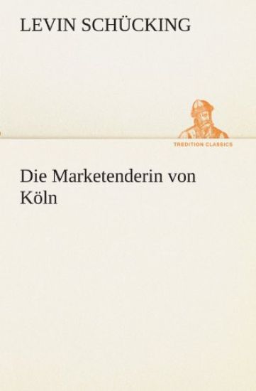 Die Marketenderin Von Koln