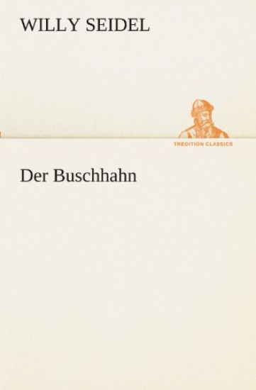 Der Buschhahn