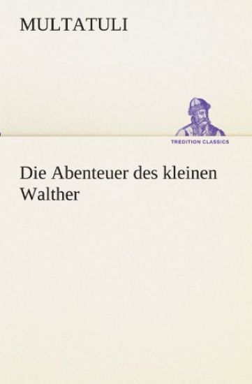Die Abenteuer Des Kleinen Walther