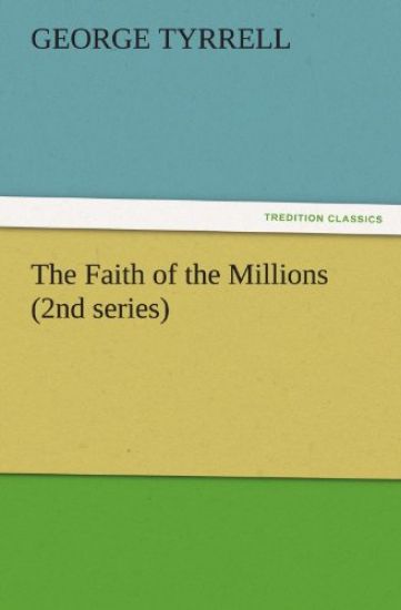 The Faith of the Millions (2nd Series)