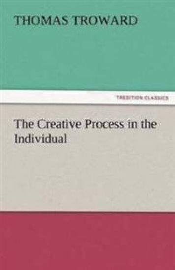 The Creative Process in the Individual