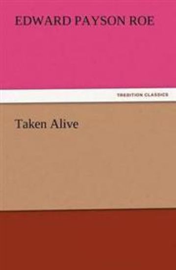 Taken Alive