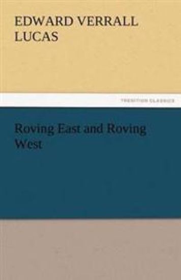 Roving East and Roving West