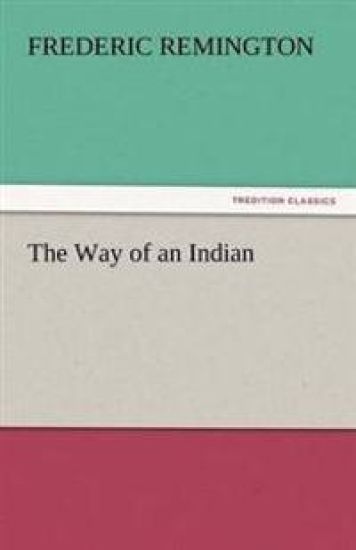 The Way of an Indian