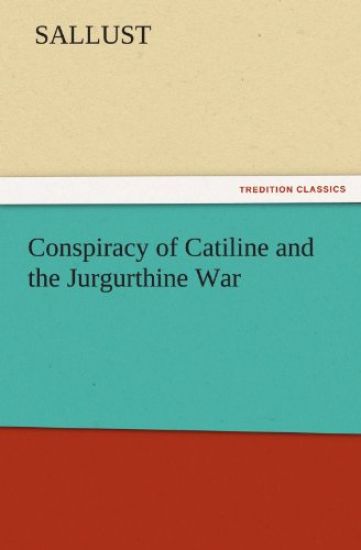 Conspiracy of Catiline and the Jurgurthine War