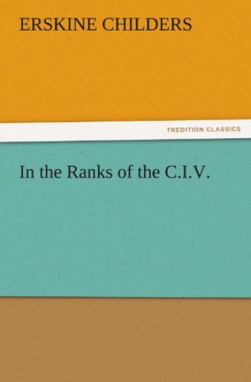 In the Ranks of the C.I.V.