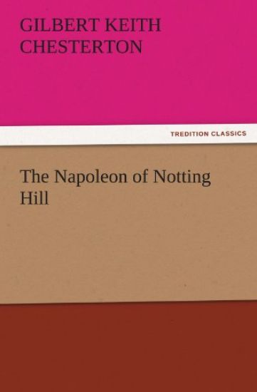 The Napoleon of Notting Hill