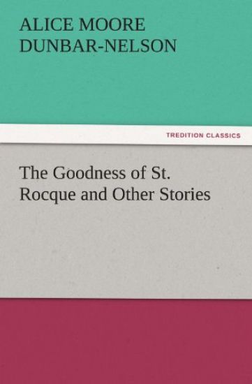 The Goodness of St. Rocque and Other Stories