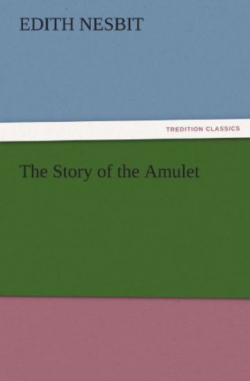 The Story of the Amulet