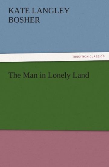 The Man in Lonely Land