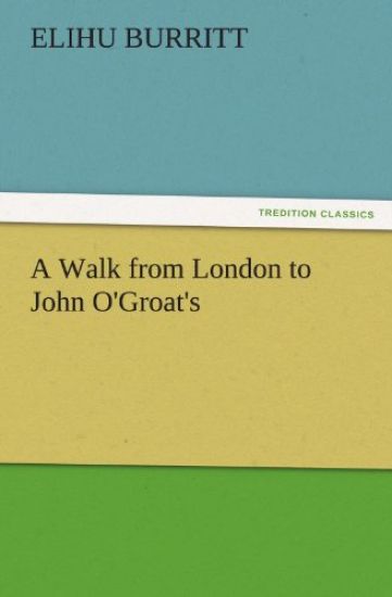A Walk from London to John O'Groat's