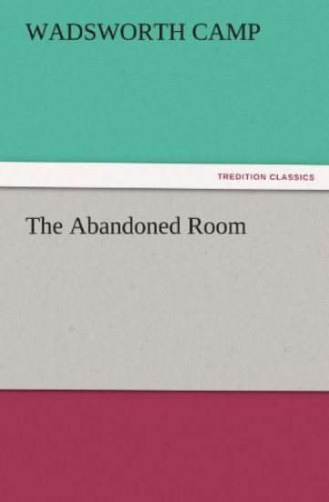 The Abandoned Room