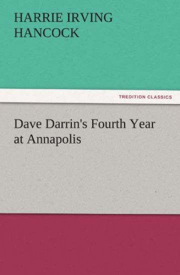 Dave Darrin's Fourth Year at Annapolis