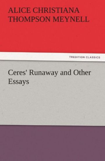 Ceres' Runaway and Other Essays