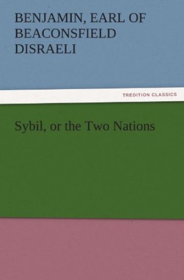 Sybil, or the Two Nations