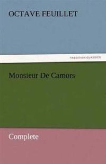 Monsieur De Camors - Complete