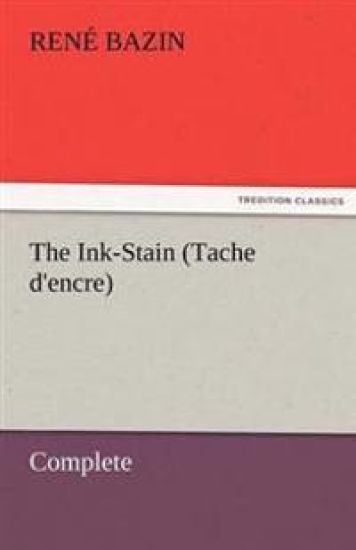 The Ink-Stain (Tache D'Encre) - Complete