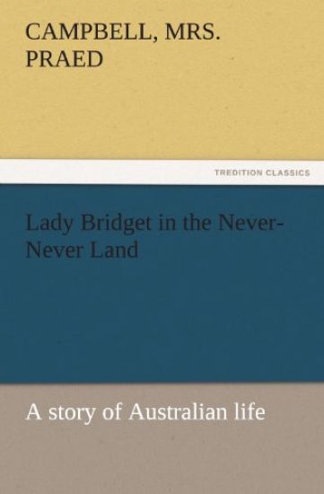 Lady Bridget in the Never-Never Land