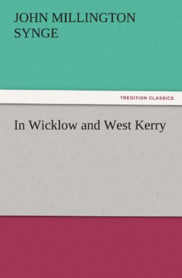 In Wicklow and West Kerry